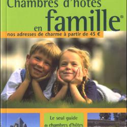 Référencé par le Guide des Chambres d'Hôtes en famille