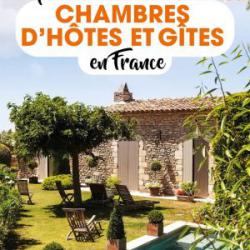 Guide Le Petit Futé 2021 Les meilleures chambres d'hôtes et Gites